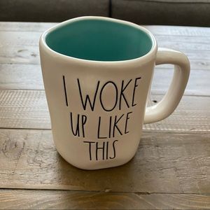 Rae Dunn I woke Up Like This Coffee Mug
